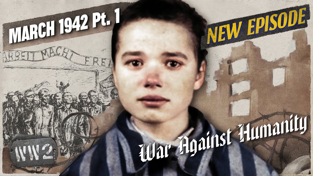 World War 2 Youtube Serie - Extermination Begins at Auschwitz - March 1942, pt. 1