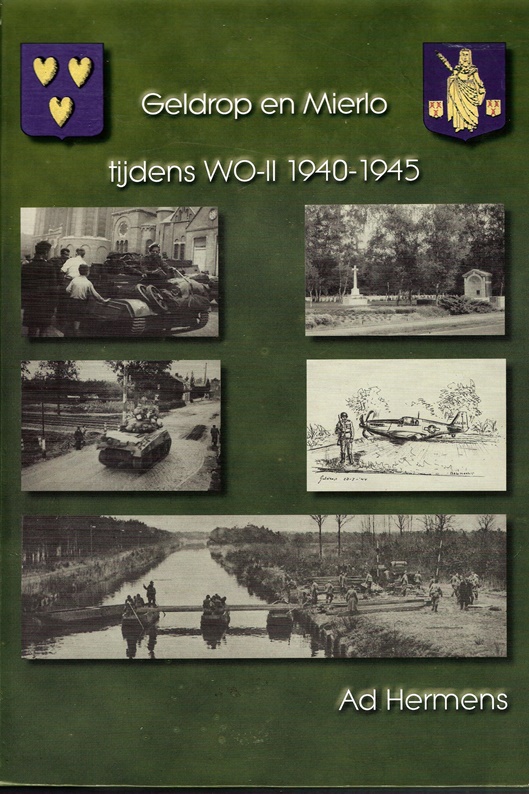 Geldrop en Mierlo tijdens WO-II 1940-1945