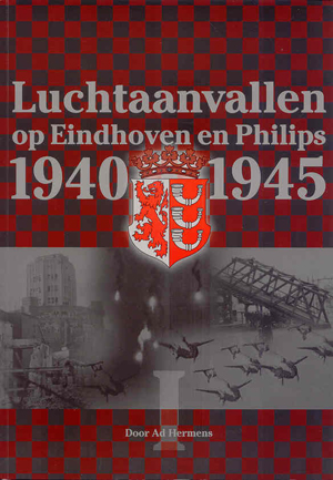 Luchtaanvallen op Eindhoven en Philips