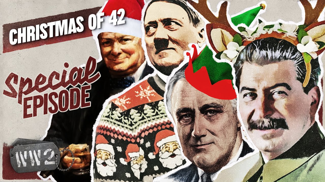 World War 2 Youtube Serie - How Hitler, Churchill, Roosevelt, and Stalin Spent Christmas