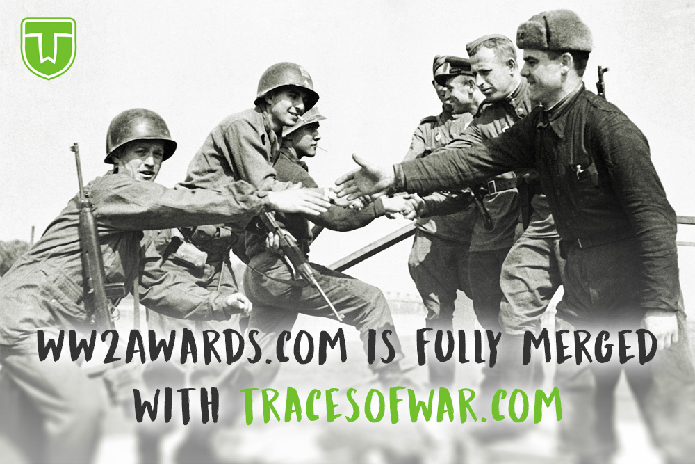 WW2Awards.com and TracesOfWar.com merged!