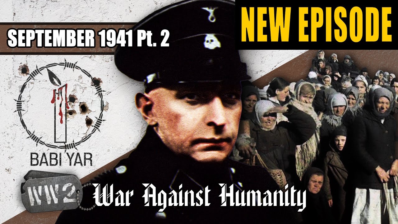 World War 2 Youtube Series - The Rape of Humanity at Babi Yar - War Against Humanity 019