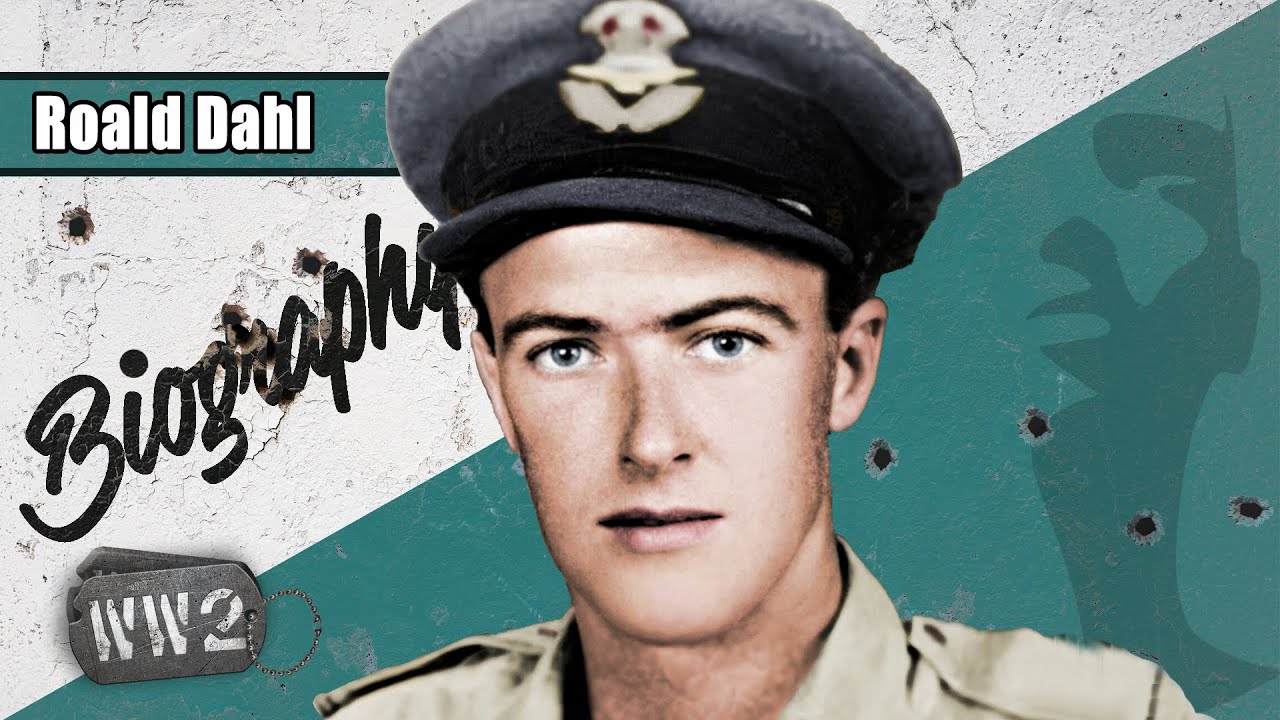 World War 2 Youtube Series - Roald Dahl - Pilot, Seducer and Author - WW2 Biography Special