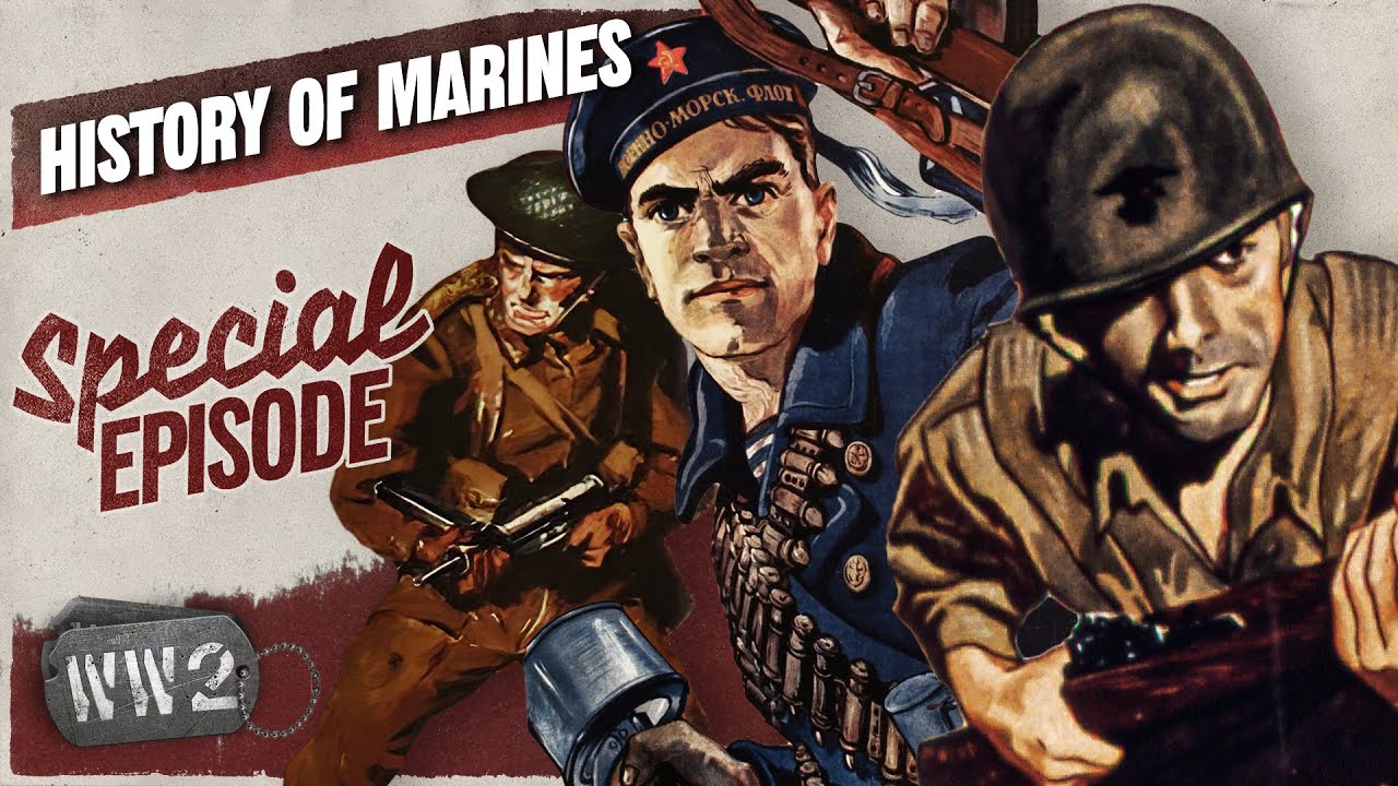 World War 2 Youtube Series - By Sea, By Land - A Global History of the Marines - WW2 Special