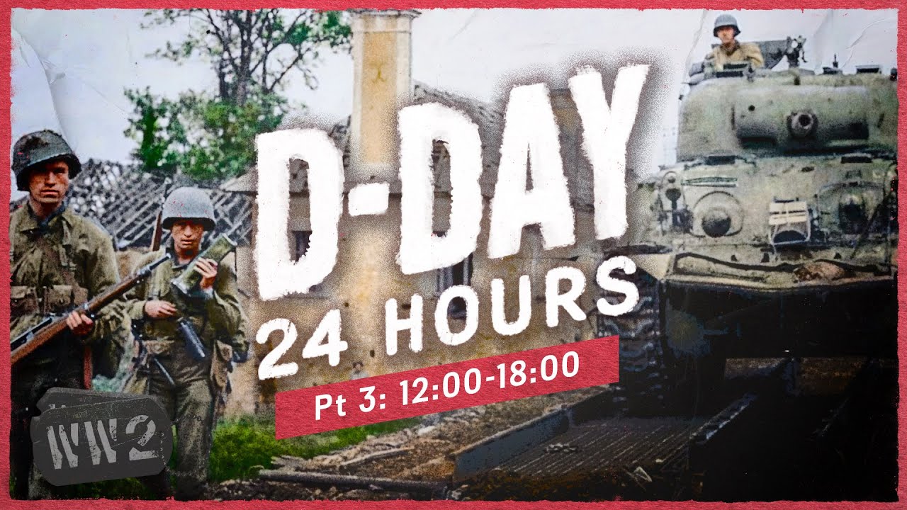 08-06: World War 2 Youtube Serie - Piercing the Atlantic Wall- D-Day [Part 3]