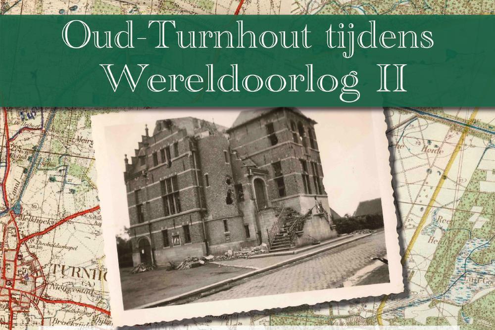 07-09: Nieuw boek onthult vergeten verhalen over Oud-Turnhout tijdens WO2